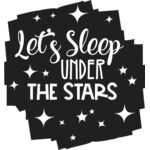 Let s Sleep Under The Stars Thumbnail