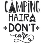 Camping hair don t care Thumbnail
