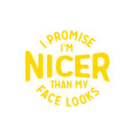 I promise im nicer than my face looks  Thumbnail