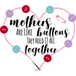 Mother Are Like Buttons Thumbnail