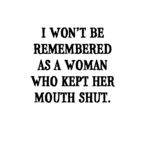 I won't be remembered as a woman who kept her mouth shut Thumbnail