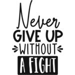 Never give up without a fight Thumbnail