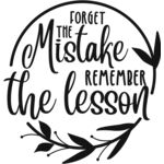 Forget the mistake remember the lesson Thumbnail