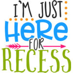 I m just here for recess Thumbnail