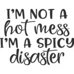 Im not a hot mess  Thumbnail