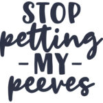 Stop Petting My Peeves Thumbnail