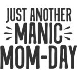 Manic Mom Day SMOOTH Thumbnail