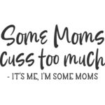 Some Moms cuss Thumbnail