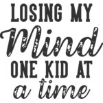 Losing my mind DISTRESSED Thumbnail